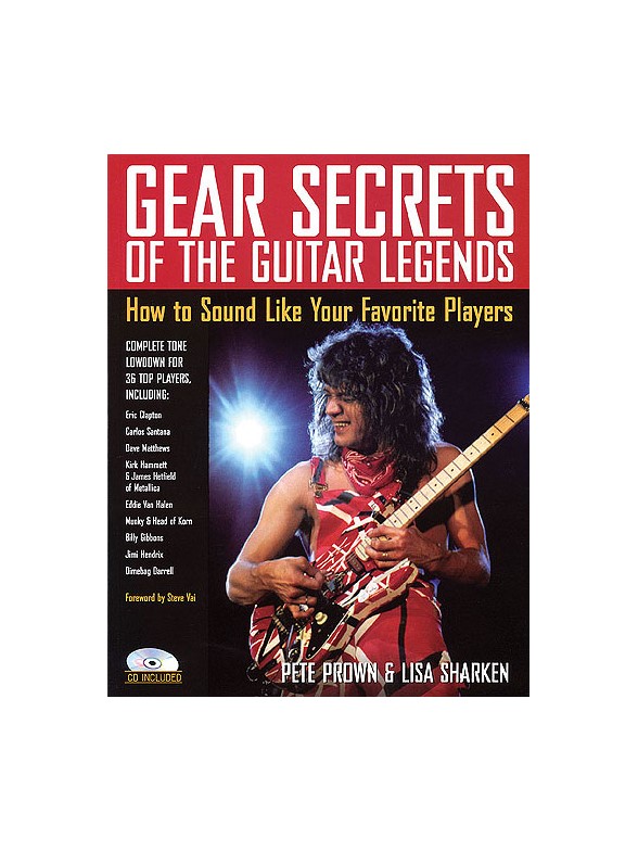 Gear Secrets of the Guitar Legends