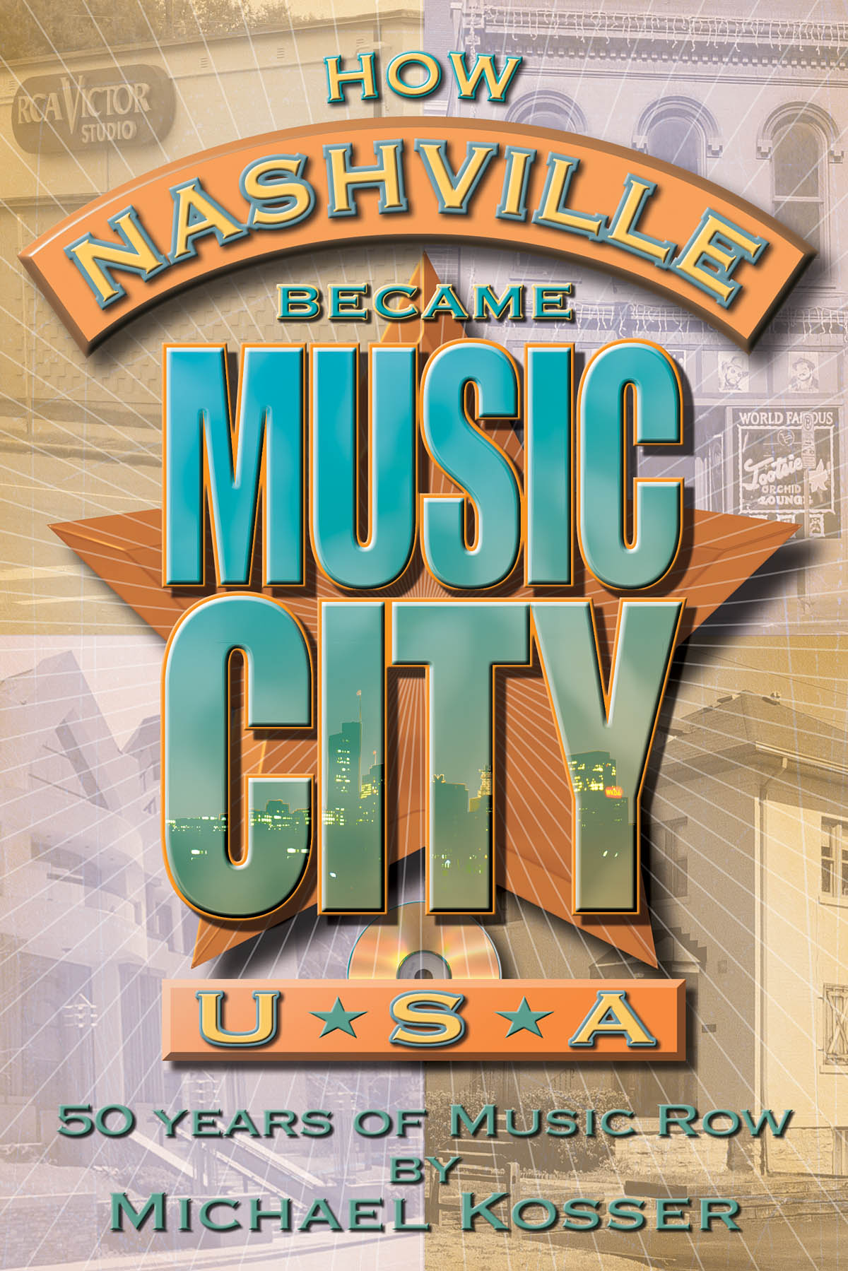 How Nashville Became Music City, U.S.A. : 5 Years of Music Row