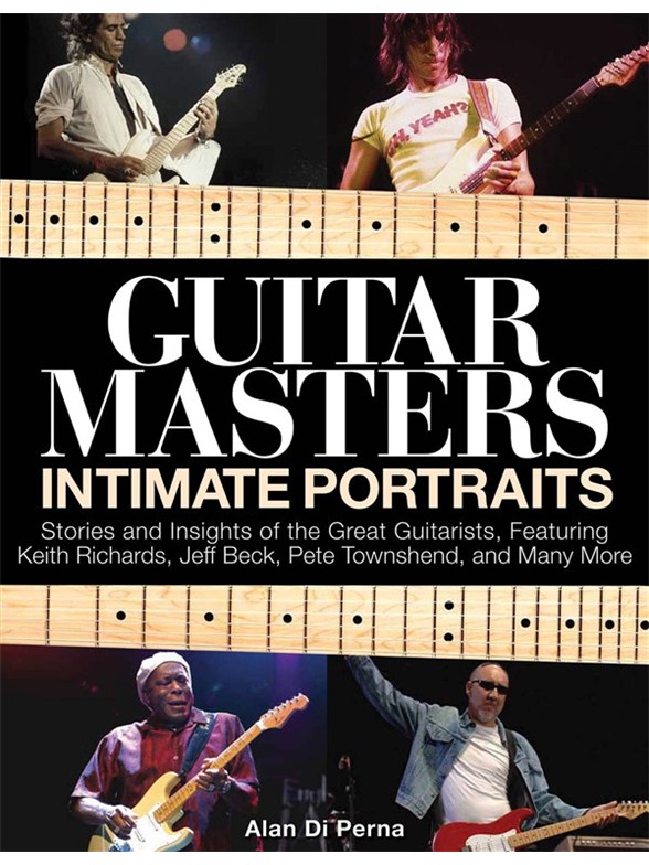 DI PERNA ALAN GUITAR MASTERS INTIMATE PORTRAITS GTR BK