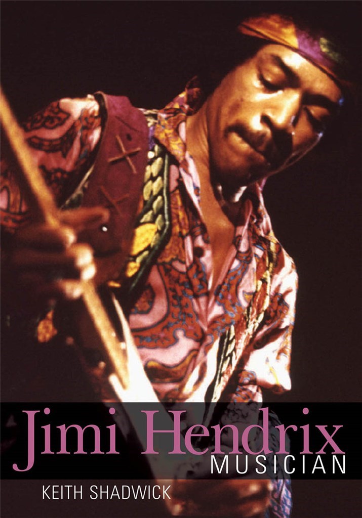 Jimi Hendrix : Musician