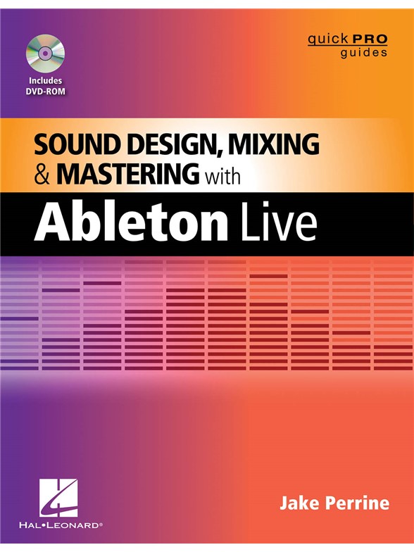 PERRINE JAKE SOUND DESIGN MIXING & MASTERING WITH ABLETON LIVE BK/DVD
