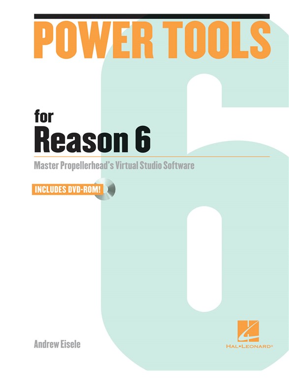 EISELE ANDREW POWER TOOLS FOR REASON 6 BK/DVD