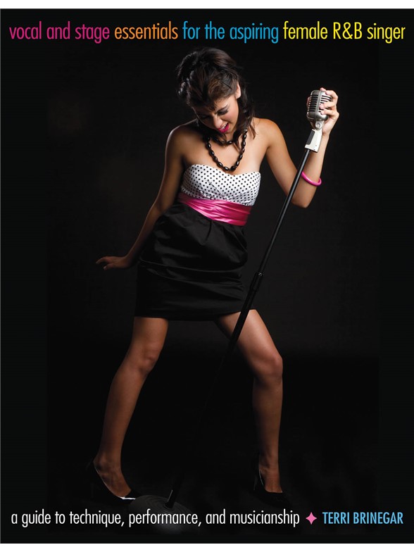 BRINEGAR TERRI VOCAL & STAGE ESSENTIALS ASPIRING FEMALE R&B SINGER BAM