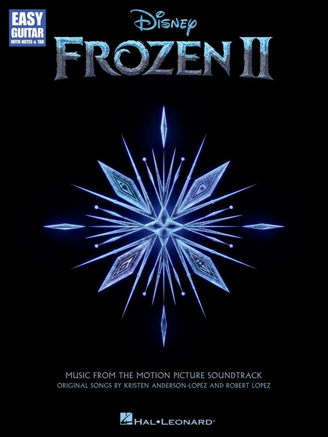Frozen 2 -Music from the Motion Picture Soundtrack : Easy Guitar with Notes & Tab
