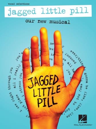 Jagged Little Pill : Our New Musical - Vocal Selections