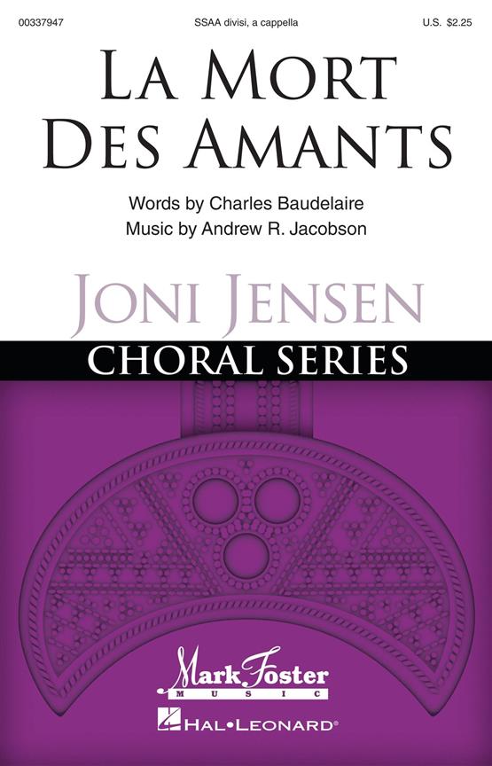 La Mort Des Amants : Joni Jensen Choral Series