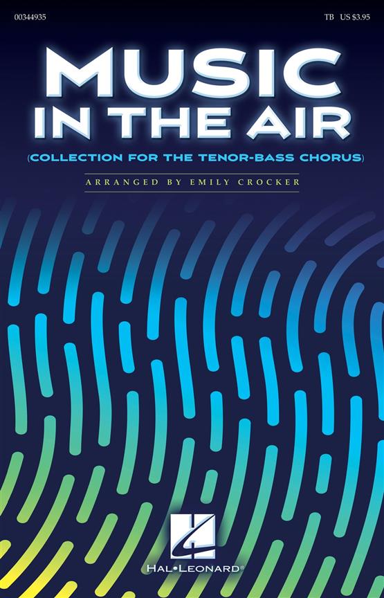 Music in the Air : Collection for the Tenor-Bass Chorus