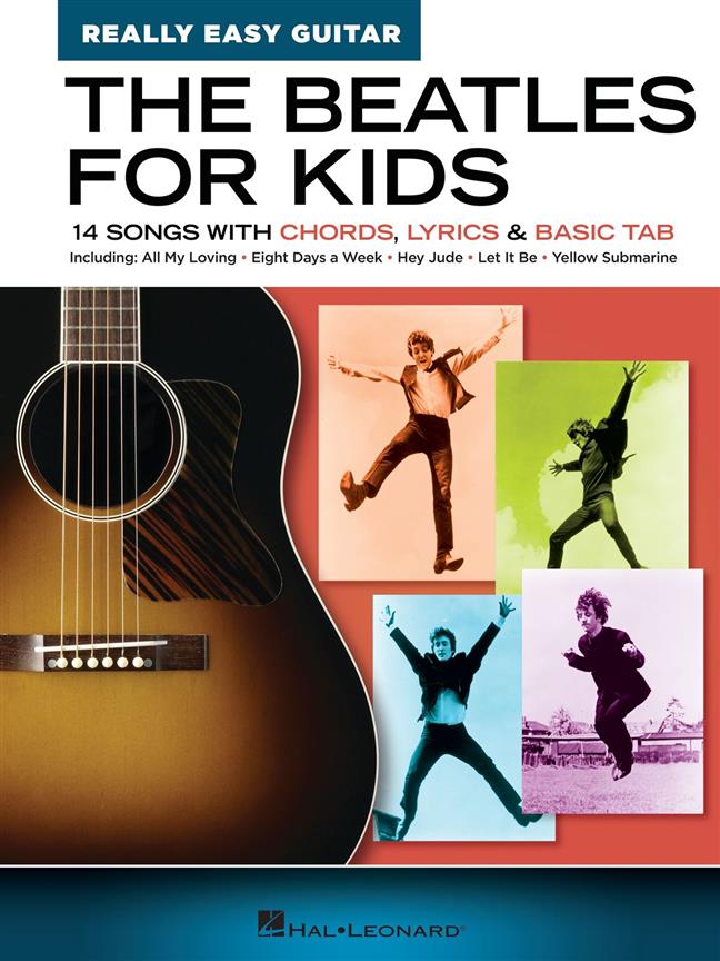The Beatles for Kids - Really Easy Guitar Series : 14 Songs with Chords, Lyrics & Basic Tab