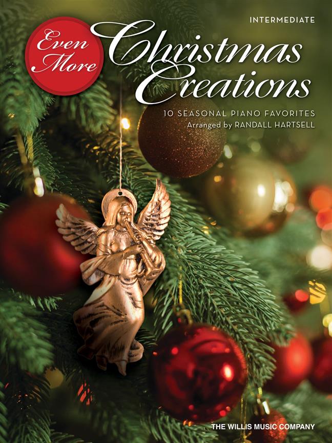Even More Christmas Creations : 10 Seasonal Piano Favorites