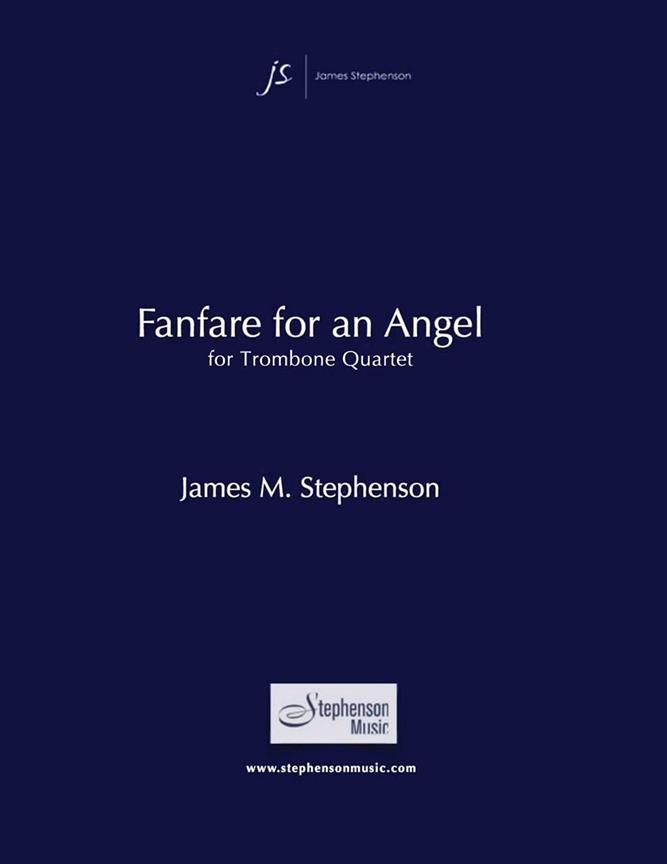 Fanfare for an Angel : Trombone Quartet