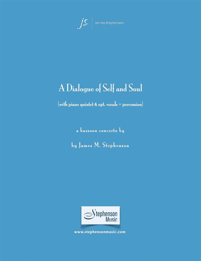 A Dialogue Of Self And Soul : Concerto for Bassoon with Piano Quintet