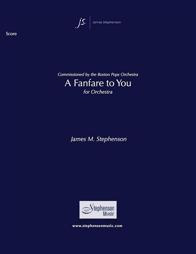 A Fanfare To You : Full Orchestra