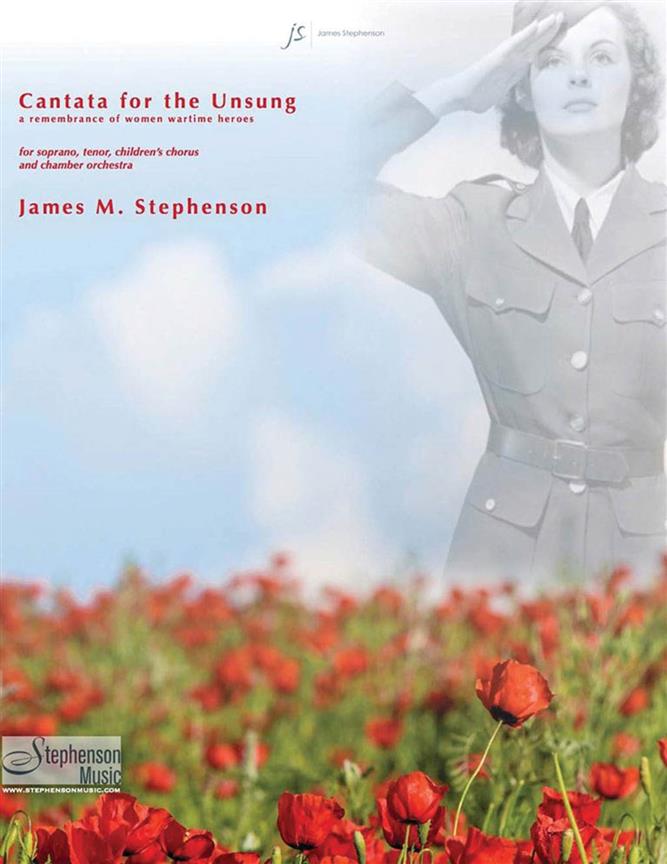 Cantata For The Unsung : A Remembrance of Women Wartime Heroes - Set