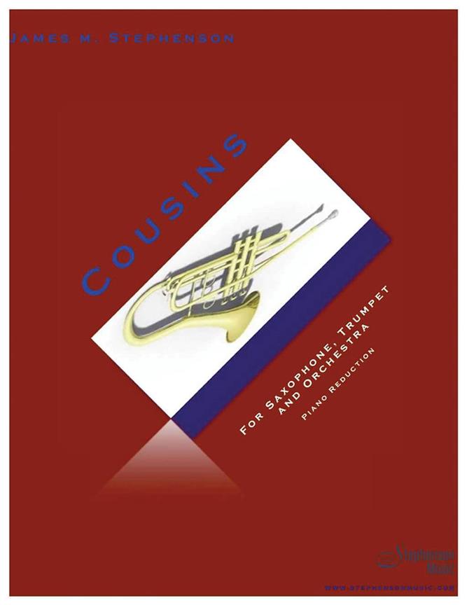 Cousins : Saxophone, Trumpet and Orchestra - Piano Reduction