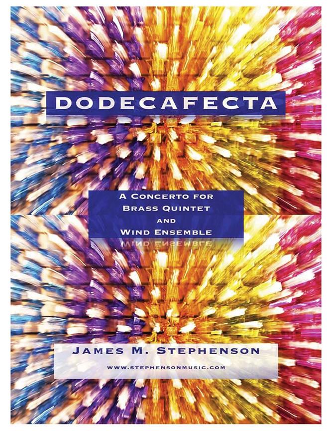 Dodecafecta : A Concerto for Brass Quintet and Wind Ensemble - Set