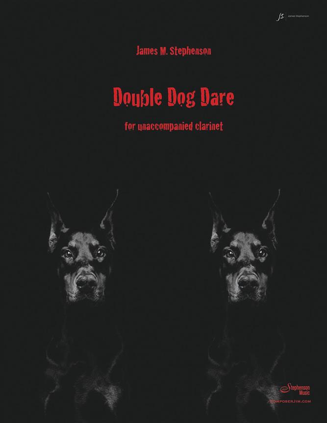 Double Dog Dare : for Clarinet, unaccompanied