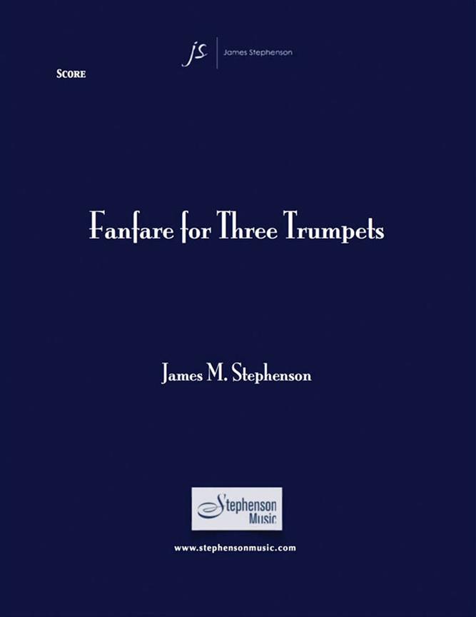 Fanfare For Three Trumpets : Unaccompanied