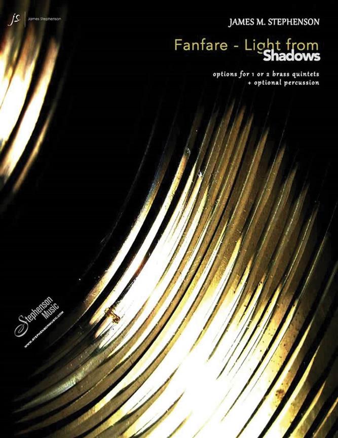 Fanfare - Light from Shadows : Brass Quintet or Double Brass Quintet