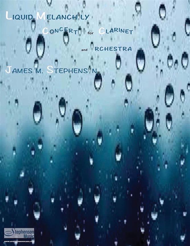 Liquid Melancholy : Concerto for Clarinet and Orchestra - Piano Reduction