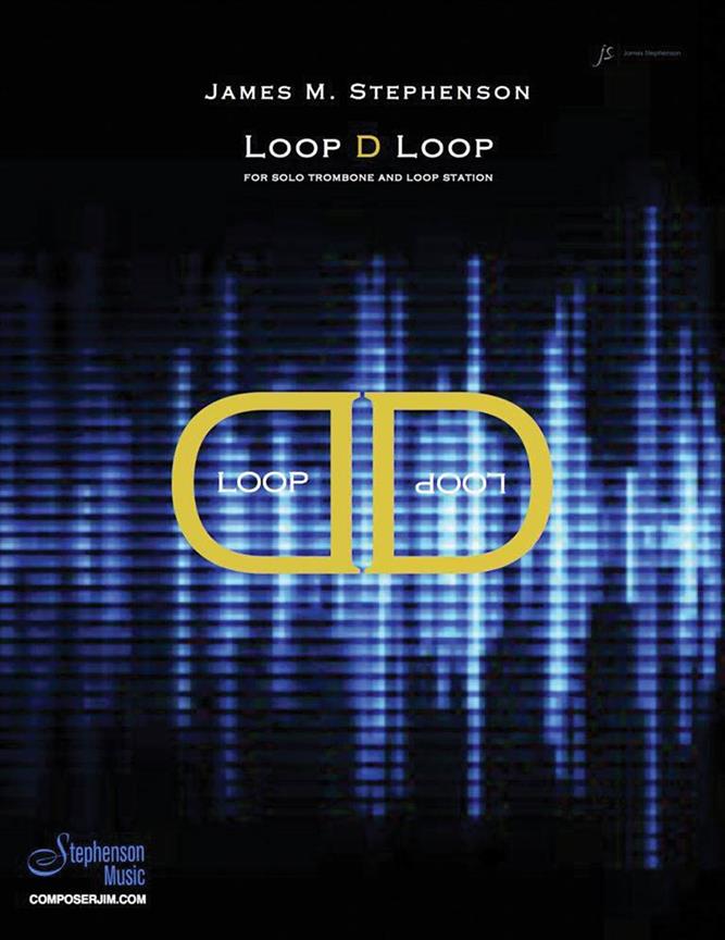 Loop D Loop : Solo Trombone and Looping Station