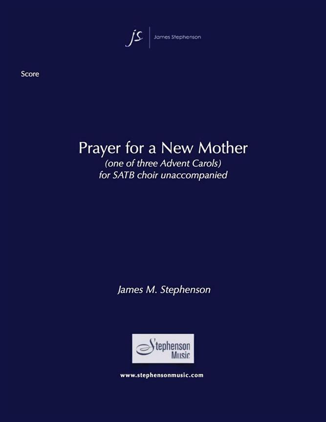 Prayer for a New Mother : SATB a cappella