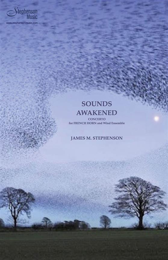 Sounds Awakened : Concerto for French Horn and Wind Ensemble - Set