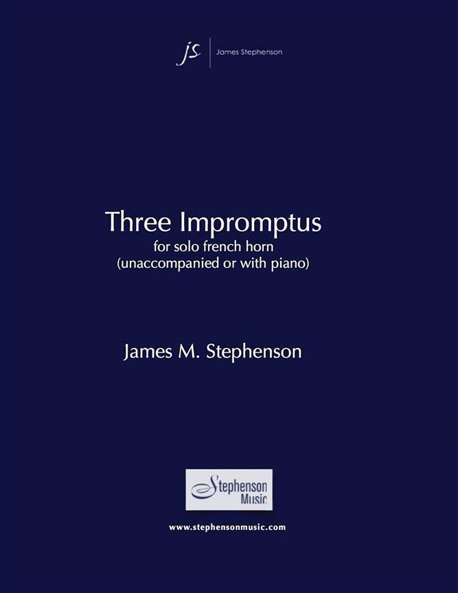 Three Impromptus : for French Horn, unaccompanied