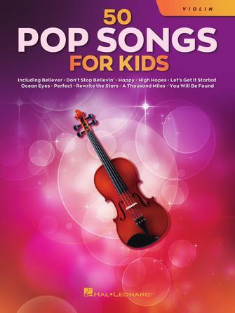 50 Pop Songs for Kids : for Violin