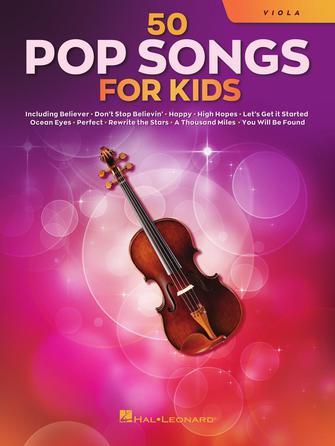 50 Pop Songs for Kids : for Viola