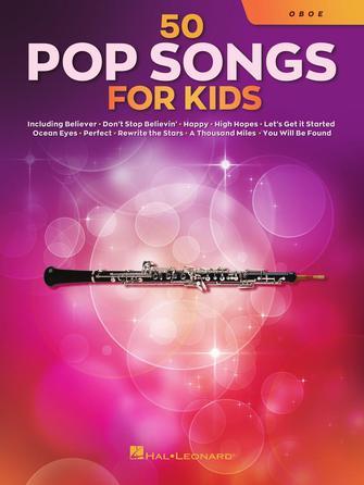 50 Pop Songs for Kids : for Oboe