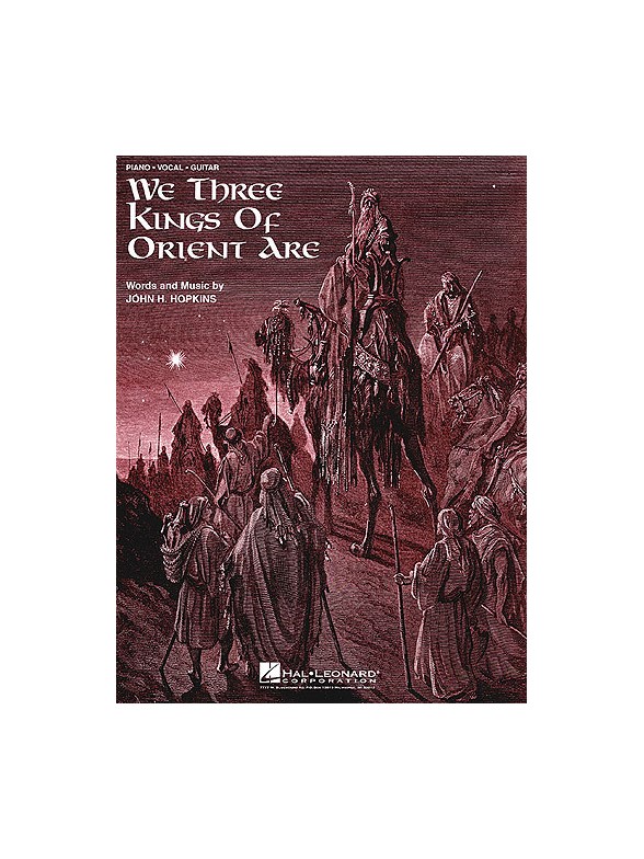 We Three Kings of Orient Are