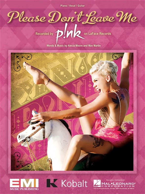PINK PLEASE DON'T LEAVE ME PIANO VOCAL SHEET MUSIC