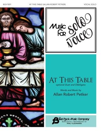 At This Table : Music for Solo Voice Series Vocal Solo with Optional Duet and Obbligato