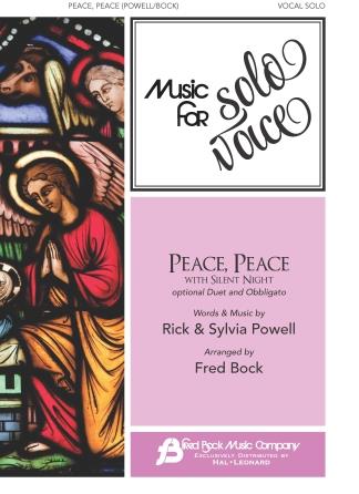 Peace, Peace with Silent Night : Music for Solo Voice Series Vocal Solo with Optional Duet and Obbligato