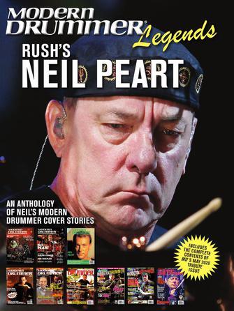 Modern Drummer Legends: Rush's Neil Peart : An Anthology of Neil's Modern Drummer Cover Stories