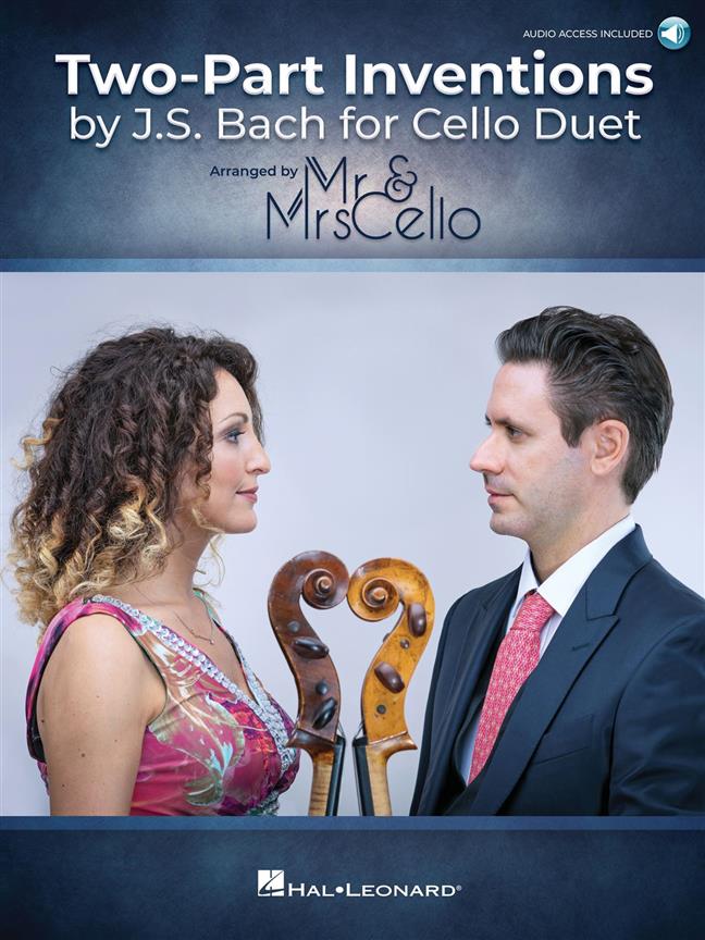 Two Part Inventions by J.S. Bach for Cello Duet : Arranged by Mr. & Mrs. Cello