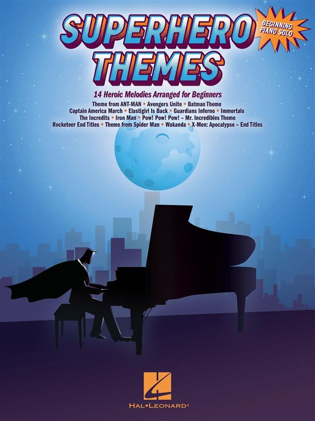 Superhero Themes : 14 Heroic Melodies Arranged for Beginners