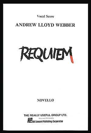Andrew Lloyd Webber: Requiem (SATB)