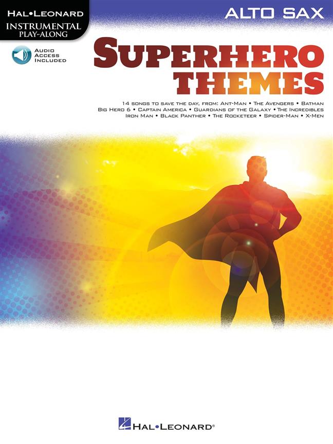 Superhero Themes for Alto Saxophone : Instrumental Play-Along