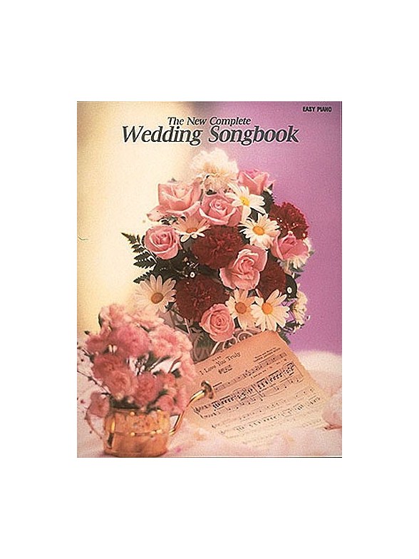 The New Complete Wedding Songbook