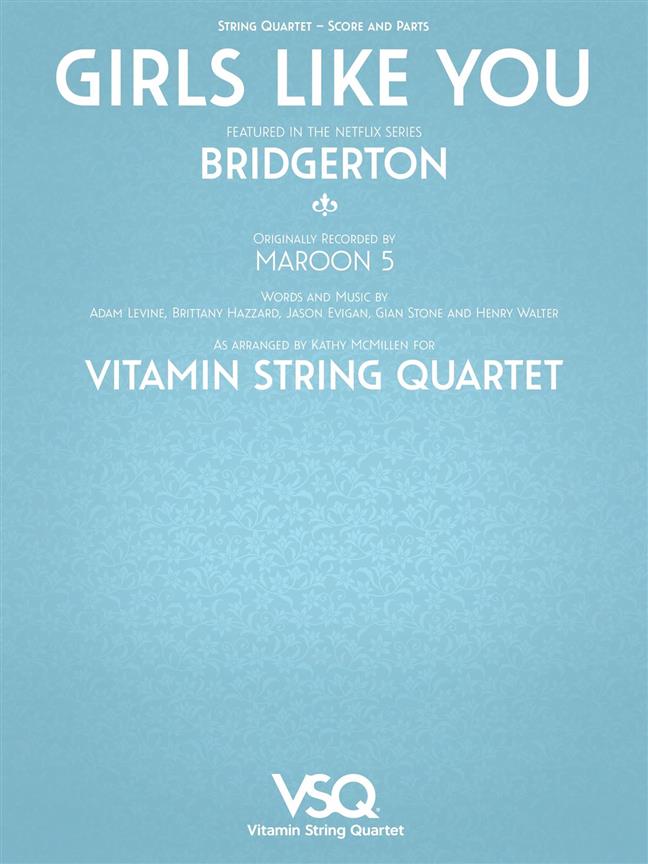 Girls Like You : Vitamin String Quartet from Bridgerton