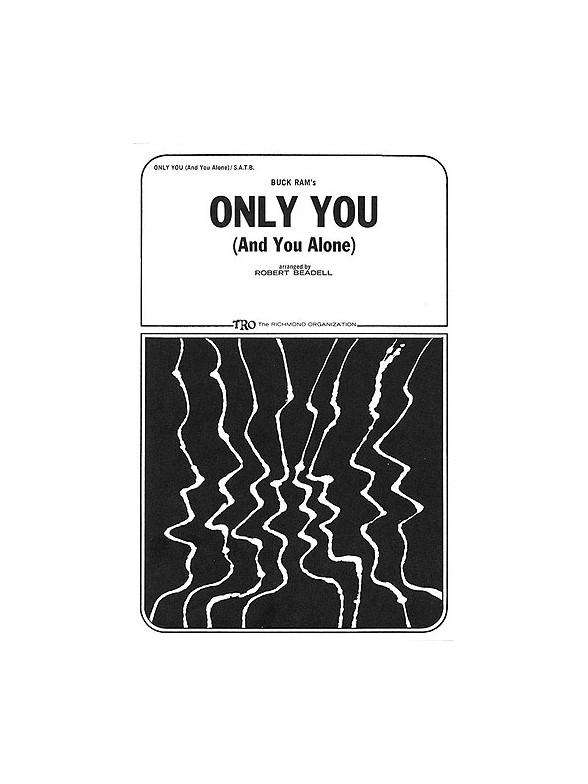 Only You (And You Alone)