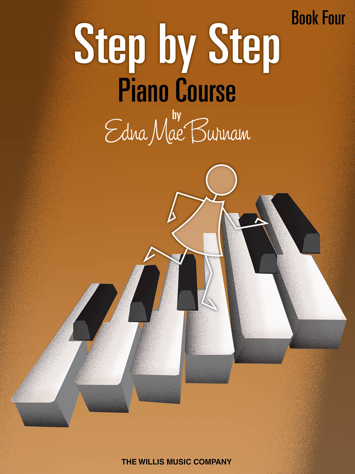 Edna Mae Burnam: Step by Step Piano Course - Book 4