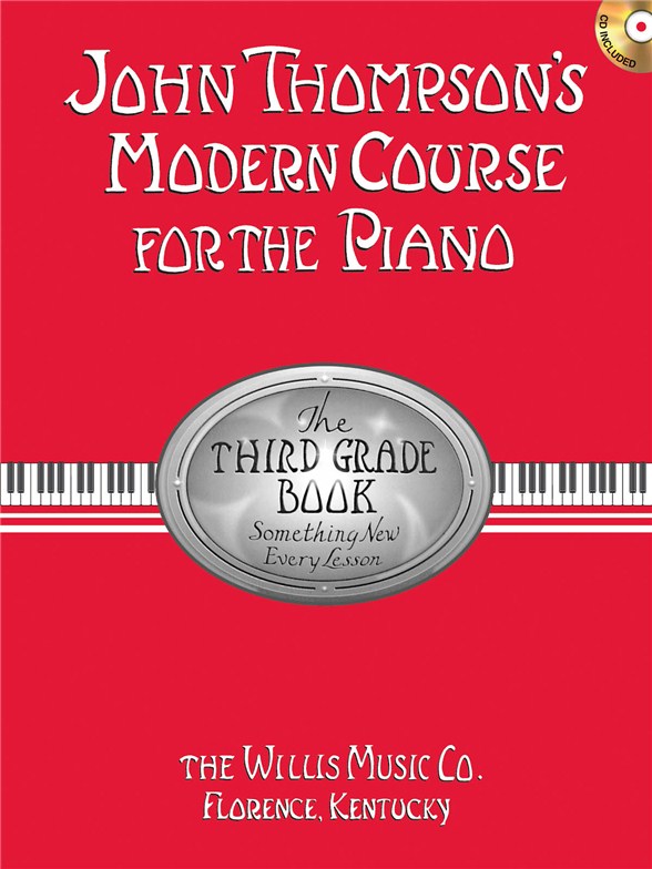 John Thompson's Modern Course for the Piano - The Third Grade Book