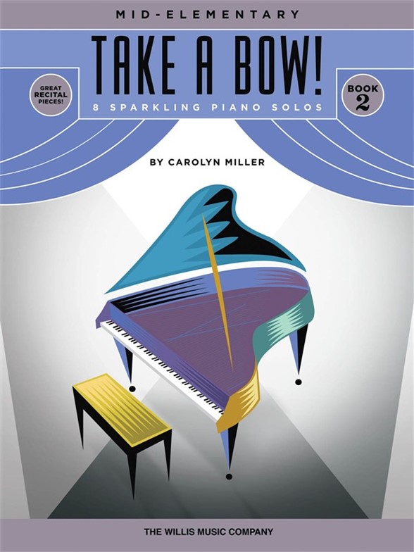 MILLER CAROLYN TAKE A BOW BK 2 PF