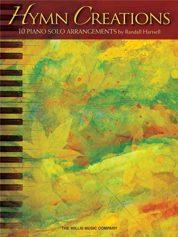 HYMN CREATIONS 50 PIANO ARRANGEMENTS (ARR HARTSELL) PF BK