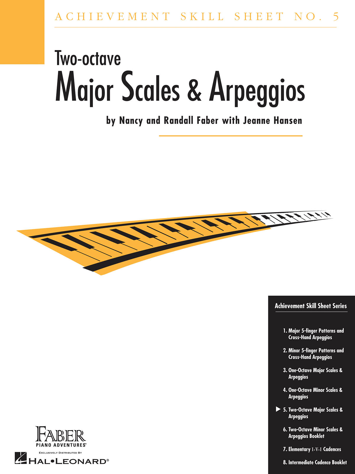 Faber/Weisman: Achievement Skill Sheet No. 5, Two-Octave Major Scales & Arpeggios