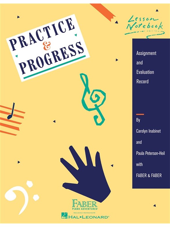Carolyn Inabinet / Paul Peterson-Heil: Practice And Progress Lesson Notebook