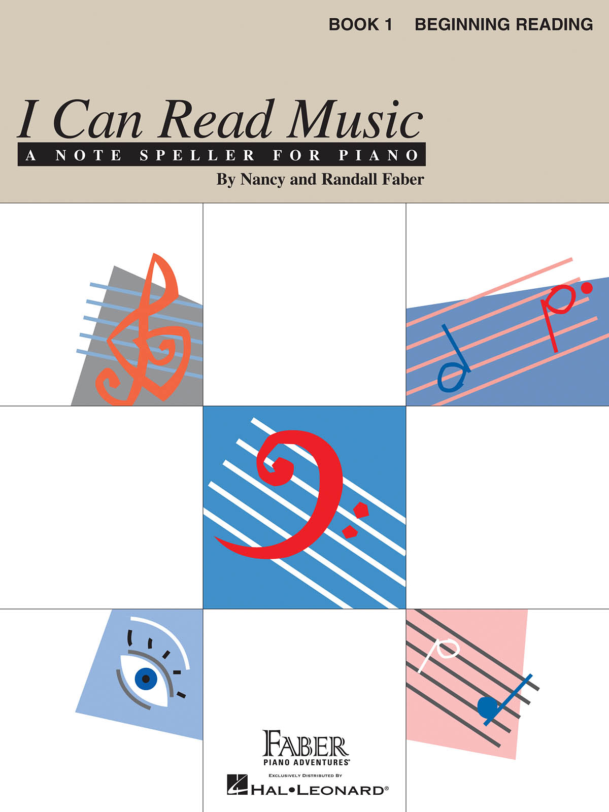 Nancy & Randall Faber: I Can Read Music - Book 1