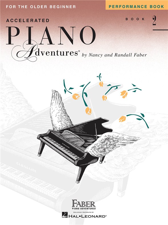 Faber Piano Adventures: Accelerated Piano Adventures for the Older Beginner - Performance Book 2